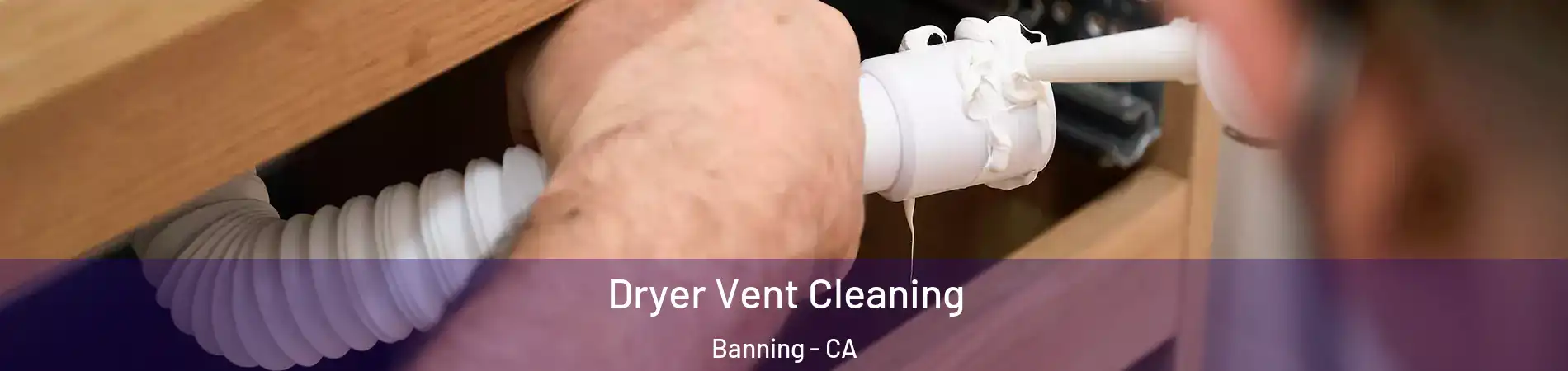  Dryer Vent Cleaning Banning - CA