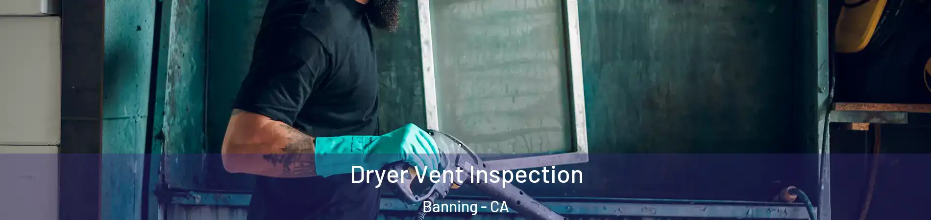  Dryer Vent Inspection Banning - CA